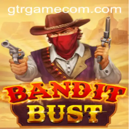 BanditBust: The Ultimate Gaming Experience with GTR.GAME