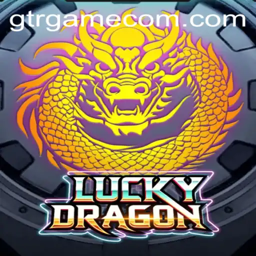 Unveiling LuckyDragon: A New Era in Gaming with GTR.GAME
