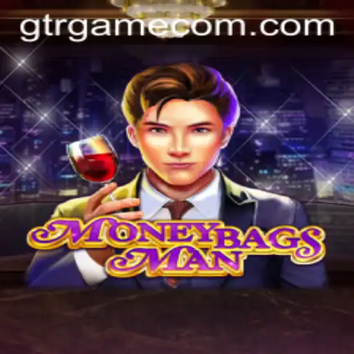 MoneybagsMan: The Exciting World of GTR.GAME's Latest Adventure